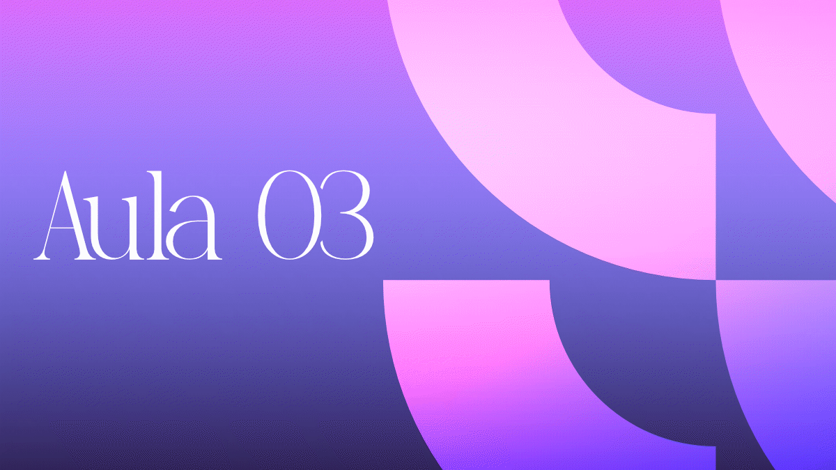 Aula 03 | Mulheres Inspiradoras